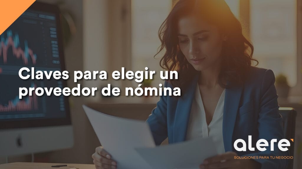 claves para elegir un proveedor de nómina