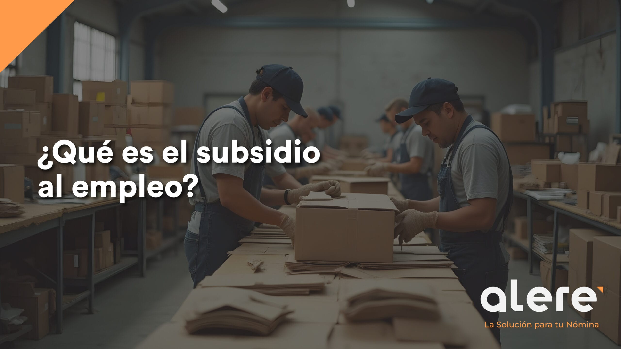 ¿Qué es el subsidio al empleo?