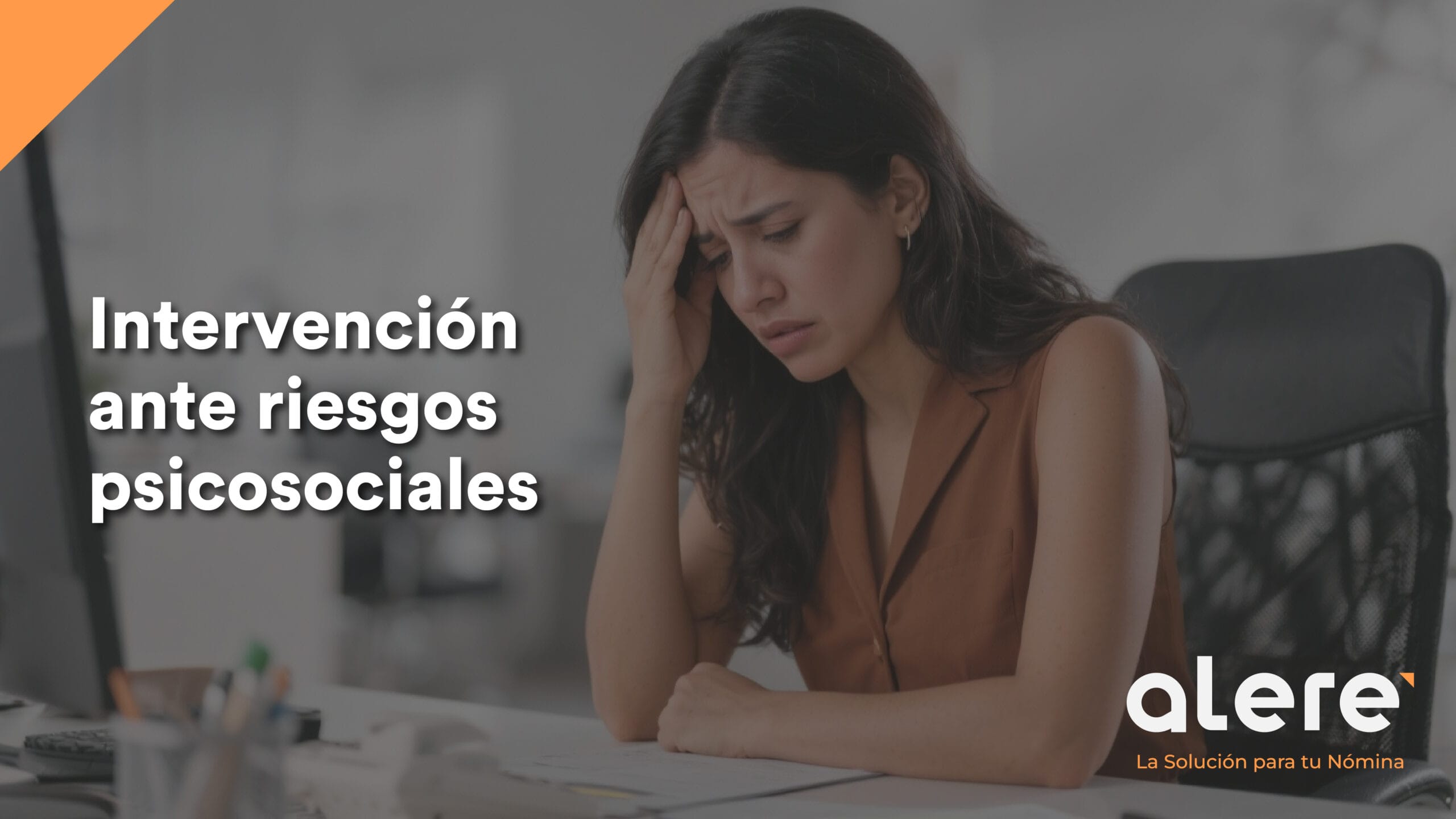 Intervención ante riesgos psicosociales